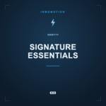 SIGNATURE ESSENTIALS